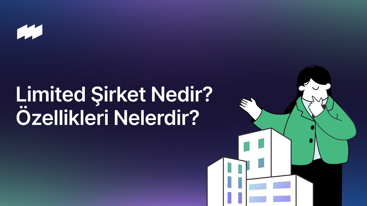 limited sirket nedir online kurulabilir mi MyZk1RaF