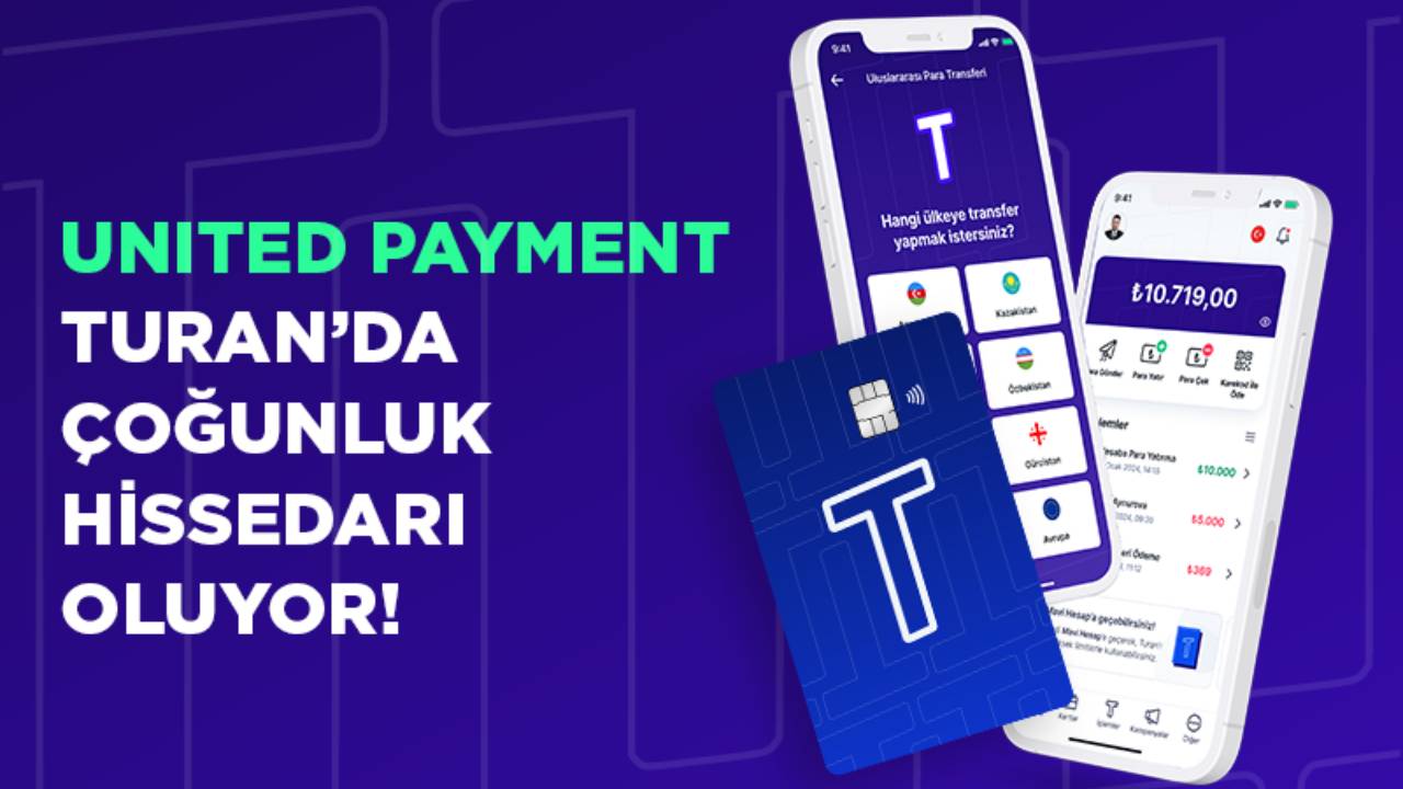 united payment turanda cogunluk hissedari oluyor KMfRjRzu