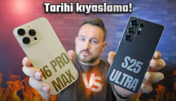 iphone 16 pro max vs samsung s25 ultra kiyaslama aQsXTNf8