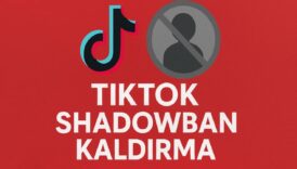 tiktokta shadowban yediginizi nasil anlarsiniz ve nasil kurtulursunuz CLAQKW9l