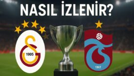 galatasaray trabzonspor turkiye kupasi finali hangi kanalda saat kacta uz2s8hCS