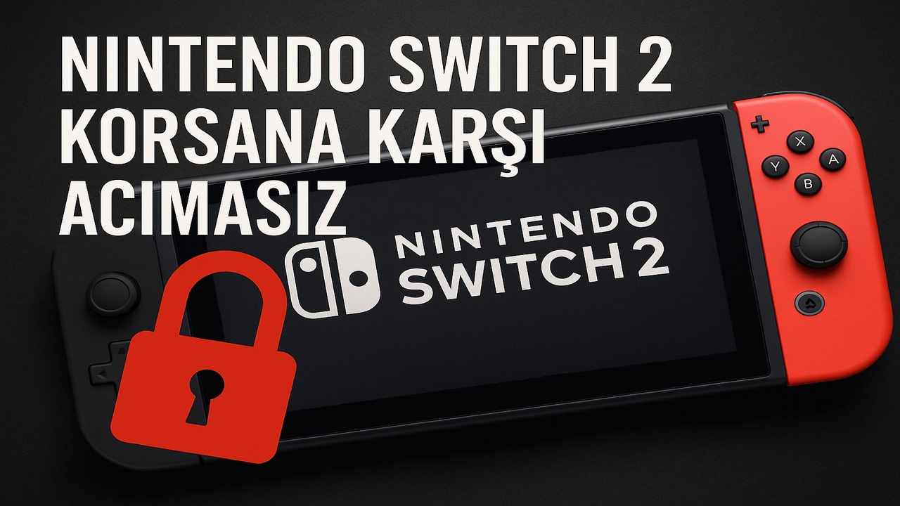 Nintendo Switch 2, korsan oyunlara savaş açıyor! 1 nintendo switch 2 korsan oyunlara savas aciyor 0 WQ9QSiM8