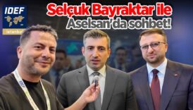 idef 2025te selcuk bayraktar ile aselsanda ozel roportaj l3E5OzHk